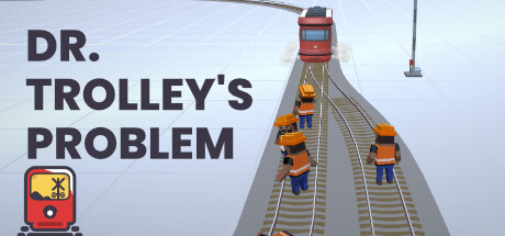 Dr. Trolley&rsquo;s Problem