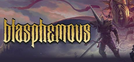 Finish Blasphemous