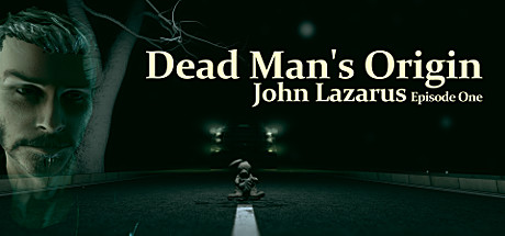 John Lazarus - Episode 1: Dead Man's Origin Cover Image