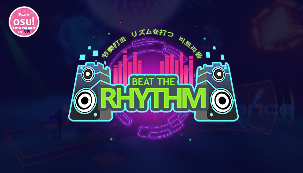 Beat the Rhythm VR on Steam