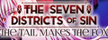 The Seven Districts of Sin: The Tail Makes the Fox - Episode 1