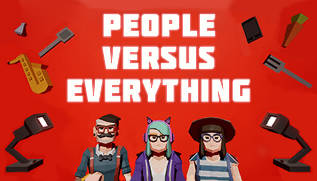 People Versus Everything Steam capsule image
