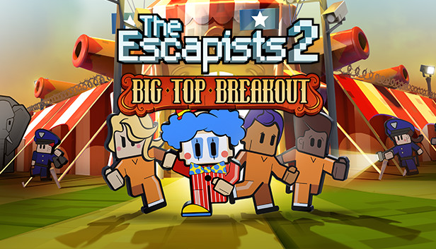 The Escapists 2 - Big Top Breakout Steam capsule image