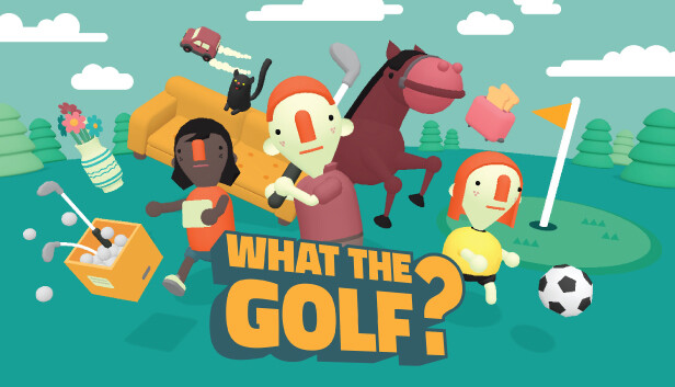 WHAT THE GOLF? on Steam