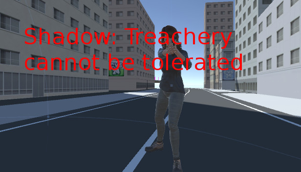 Shadow: Treachery cannot be tolerated