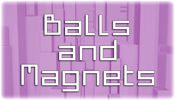 Balls and Magnets Steam capsule image