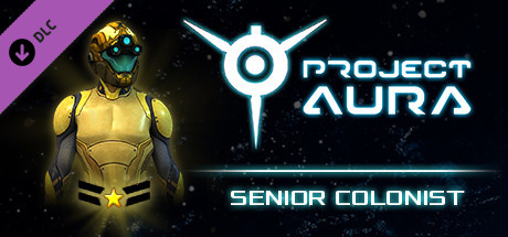 Project Aura - Senior Colonist header image