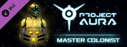 Project Aura - Master Colonist