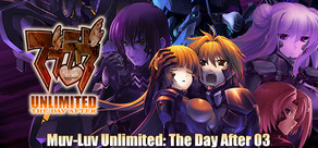 [TDA03] Muv-Luv Unlimited: THE DAY AFTER - Episode 03 REMASTERED