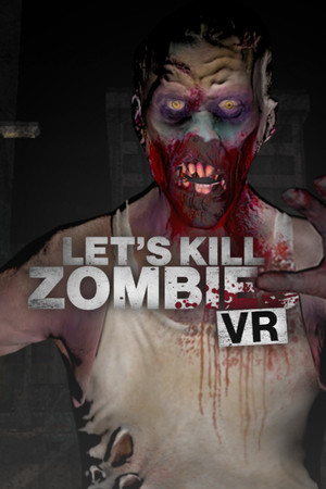 Let's Kill Zombies VR cover art