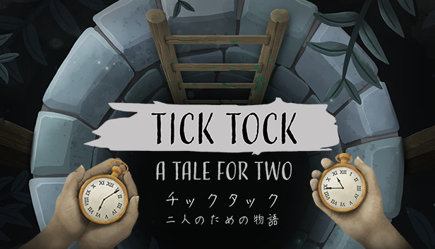 Steam チックタック 二人のための物語 Tick Tock A Tale For Two Steam チックタック 二人のための物語 Tick Tock A Tale For Two