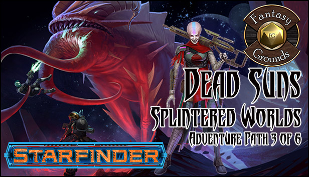 Fantasy Grounds - Starfinder RPG - Dead Suns AP 3: Splintered Worlds (SFRPG) Steam capsule image