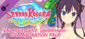 SENRAN KAGURA Peach Beach Splash - VALKYRIE DRIVE -BHIKKHUNI- Collaboration Pack