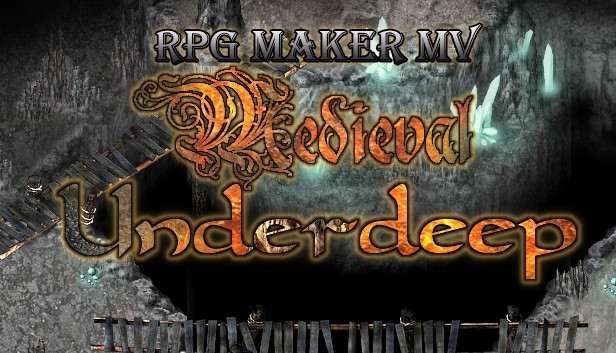 RPG Maker MV - Medieval: Underdeep Steam capsule image
