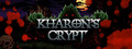 Kharon's Crypt - Even Death May Die