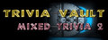 Trivia Vault: Mixed Trivia 2