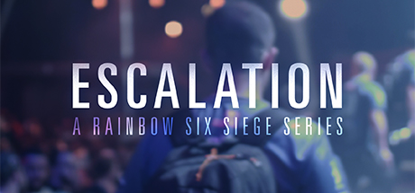 Escalation - A Rainbow Six: Siege series header image