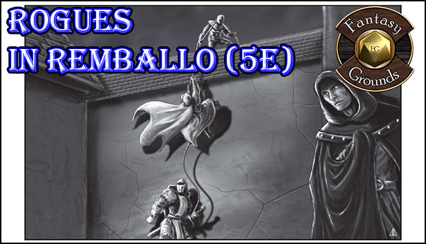 Fantasy Grounds - Rogues in Remballo (5E) Steam capsule image
