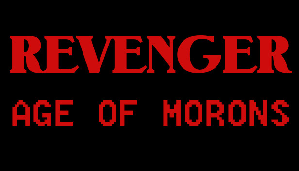 REVENGER: Age of Morons Steam capsule image