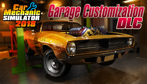 Steam Car Mechanic Simulator 18 Garage Customization Dlc