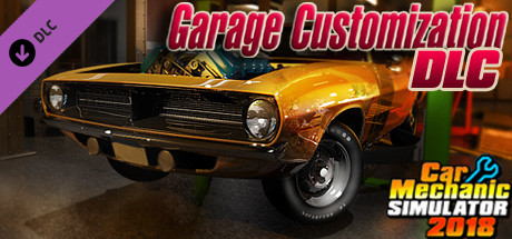 Car Mechanic Simulator 2018 - Garage Customization DLC · AppID: 799950 ·  SteamDB