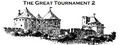 The Great Tournament 2