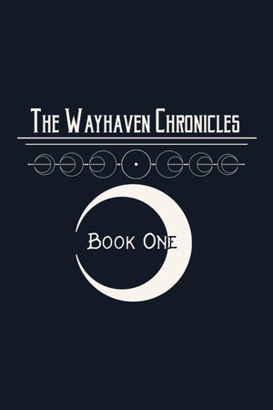 Wayhaven Chronicles: Book One cover art