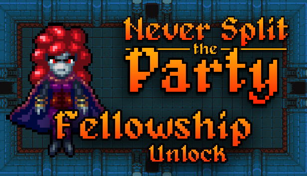 Never Split the Party: Fellowship Unlock Steam capsule image