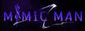 Mimic Man
