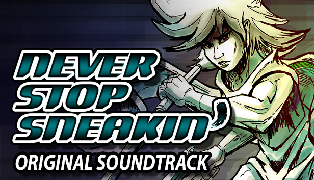 Never Stop Sneakin' - Original Soundtrack Steam capsule image