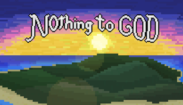 Nothing to God Steam capsule image