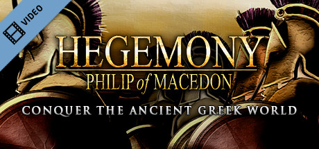 Hegemony - Philip of Macedon Trailer
