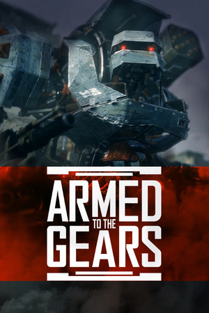 Armed to the Gears cover art