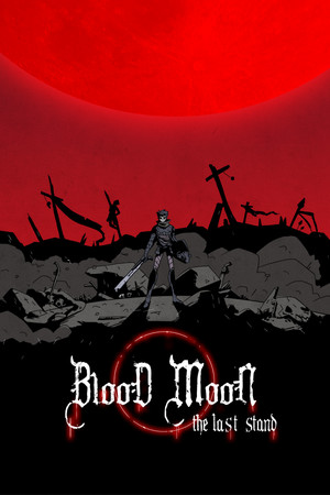 Blood Moon: The Last Stand cover art