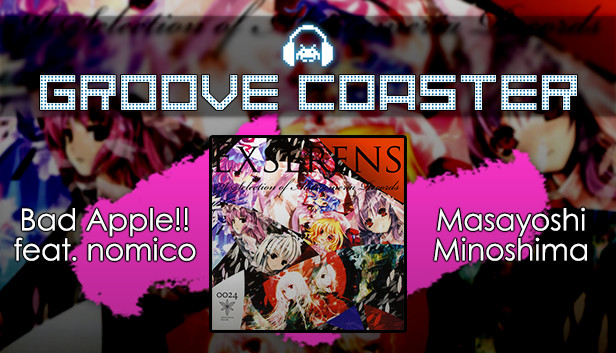 Groove Coaster - Bad Apple!! feat. nomico Steam capsule image