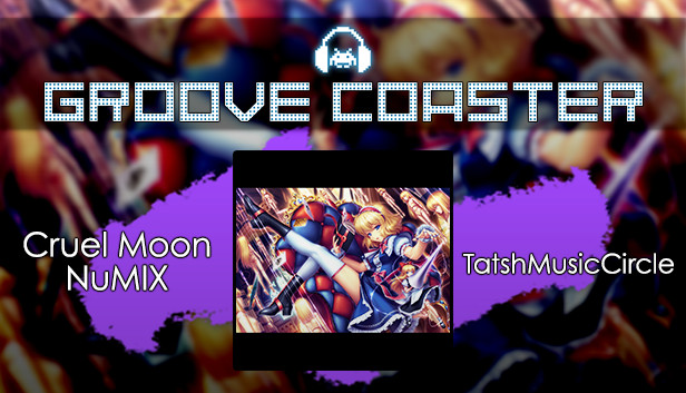 Groove Coaster - Cruel Moon NuMIX Steam capsule image