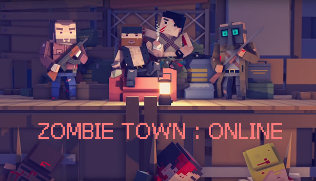 Zombie Town : Online on Steam Zombie Town : Online on Steam