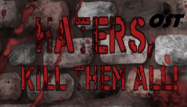 Haters, kill them all! - Ost Steam capsule image