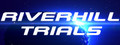 Riverhill Trials