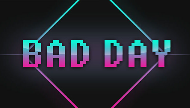 Bad Day - Extra Content Steam capsule image