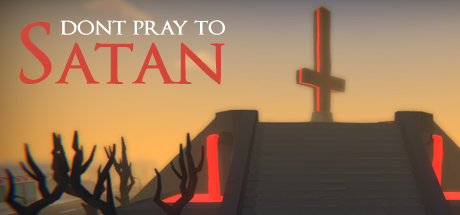 Don't Pray To Satan header
