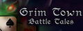 Grim Town: Battle Tales