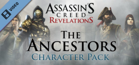 Assassin's Creed Revelations Ancestors Char Pack Trailer
