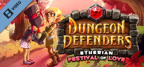 Dungeon Defenders - Etherian Festival of Love Trailer