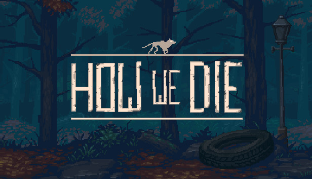 How We Die Steam capsule image
