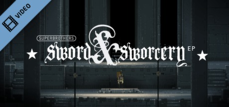Superbrothers Sword and Sworcery EP Trailer