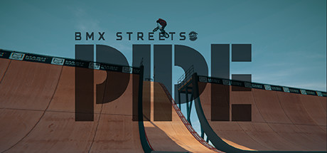 PIPE BMX Streets Steam
