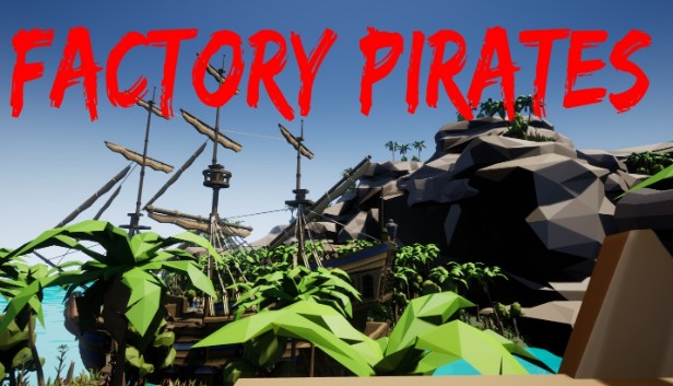 Factory pirates Steam capsule image