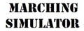 Marching Simulator