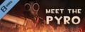 Meet the Pyro - TF2